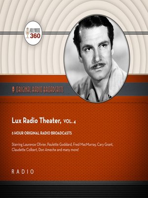 cover image of Lux Radio Theatre, Volume 4